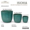 CASPO CERAMICA ISCHIA VERDE SET 3 PZ D. 28/20/15 CM